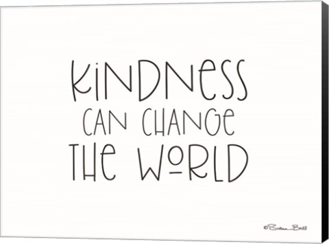 Framed Kindness Can Change the World Print