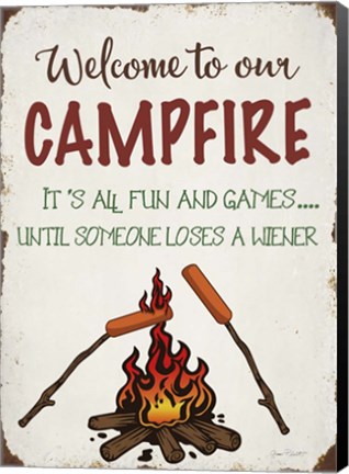 Framed Welcome To Our Campfire 1 Print