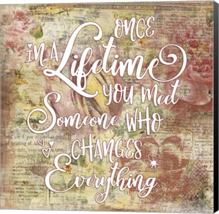 Framed Lifetime You Meet Print