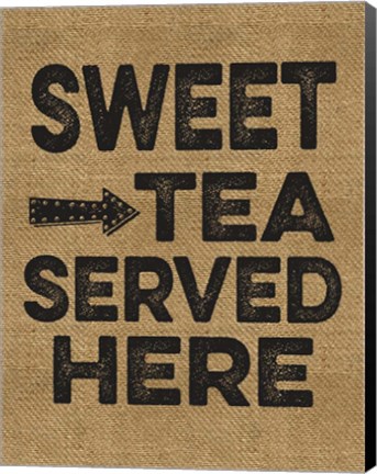 Framed Sweet Tea Served Here Print
