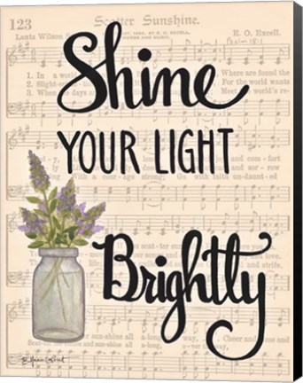 Framed Shine Your Light Brightly Print