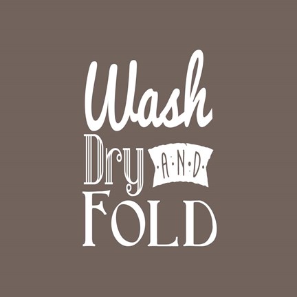 Framed Wash Dry And Fold Brown Background Print
