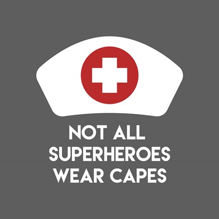 Framed Not All Superheroes Wear Capes - Nurse Gray Print