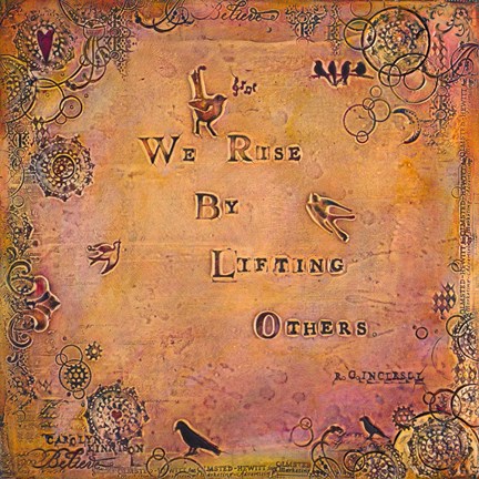 Framed We Rise by Lifting Others Print