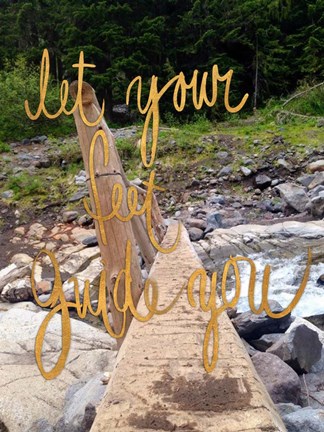 Framed Let Your Feet Guide You Print