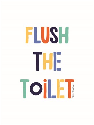 Framed Flush the Toilet Print