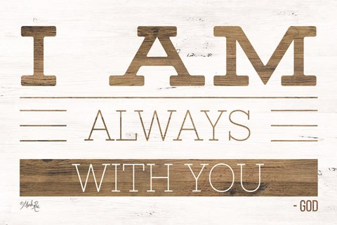 Framed I Am Always With You Print