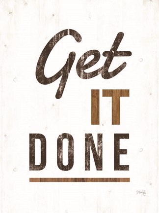 Framed Get It Done Print