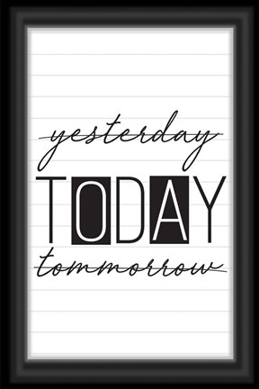 Framed ToDaY Print