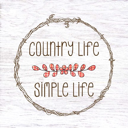 Framed Country Life Simple Life Print