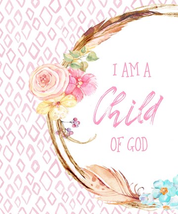 Framed I Am a Child of God Print