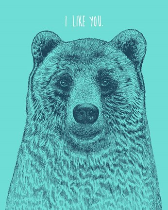 Framed I Like You Bear Print