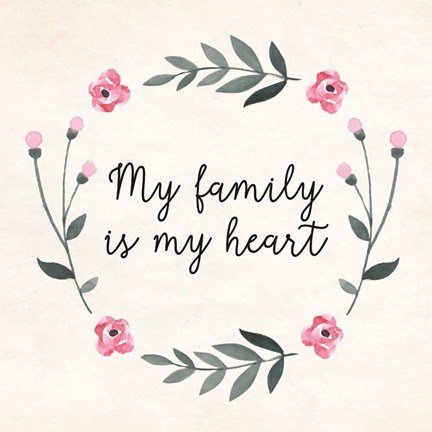 Framed My Family Is My Heart Print