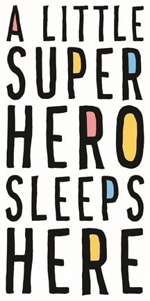 Framed Little Superhero Sleeps Here Print