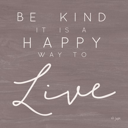 Framed Happy Way to Live Print