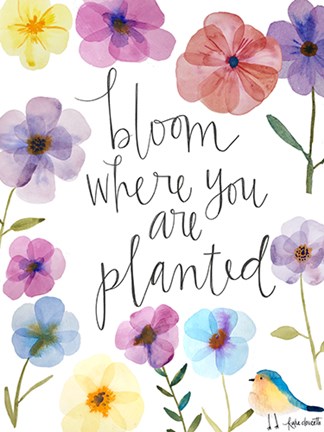 Framed Bloom Where You Are Planted Print