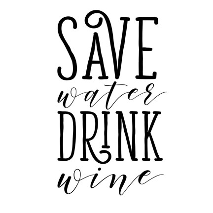 Framed Save Water Drink Wine Print