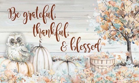Framed Be Grateful, Thankful and Blessed Print