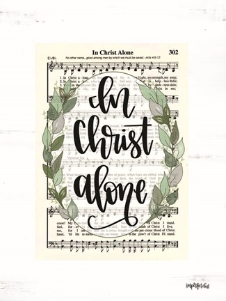 Framed In Christ Alone Print