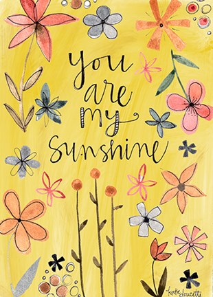 Framed You Are My Sunshine Print