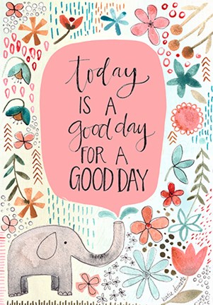 Framed Good Day Print