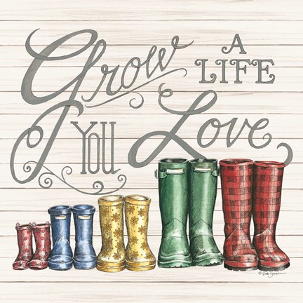 Framed Grow a Life You Love Boots Print