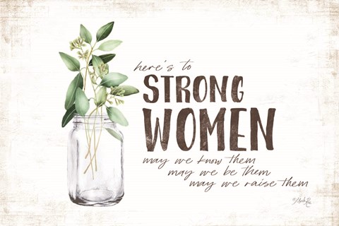 Framed Here's to Strong Women Print