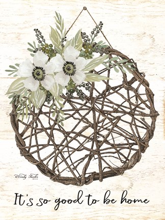 Framed It&#39;s so Good to be Home Print