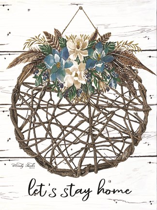 Framed Let&#39;s Stay Home Print