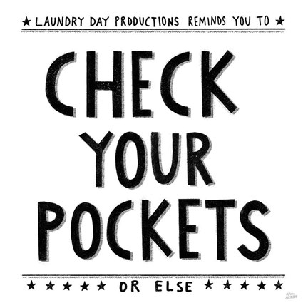 Framed Check Your Pockets Print