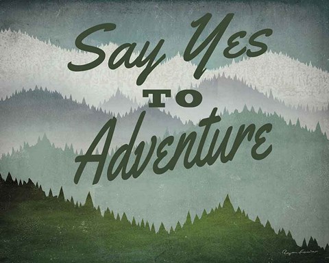 Framed Say Yes to Adventure Print