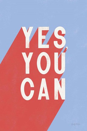 Framed Yes You Can Print
