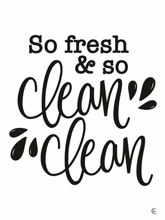 Framed So Clean Clean Print