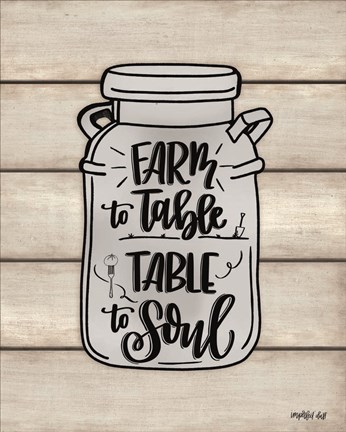 Framed Farm to Table ~ Table to Soul Print