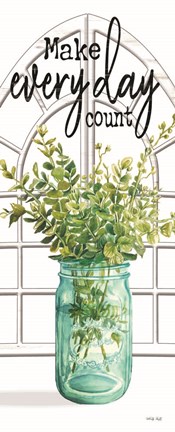 Framed Make Every Day Count Print