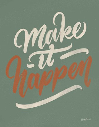 Framed Make it Happen Green Print