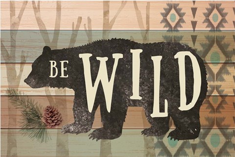 Framed Be Wild Print