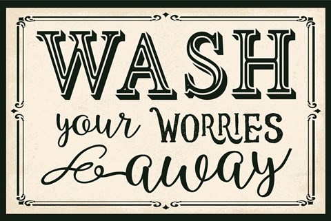 Framed Wash Your Worries Away Print