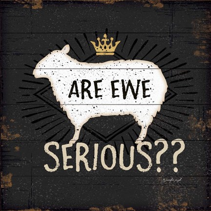 Framed Are Ewe Serious Print