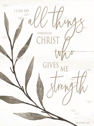 Framed I Can Do All Things Through Christ Print