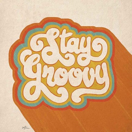 Framed Stay Groovy I Print