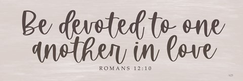 Framed Be Devoted in Love Print