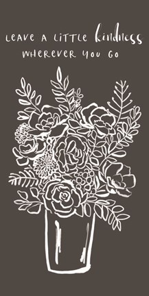 Framed Leave a Little Kindness Print