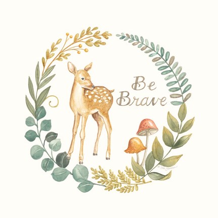 Framed Be Brave Deer Print