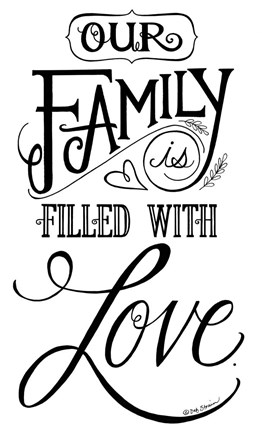 Framed Our Family is Filled With Love Print