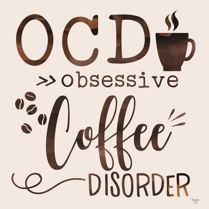 Framed Obsessive Coffee Disorder Print