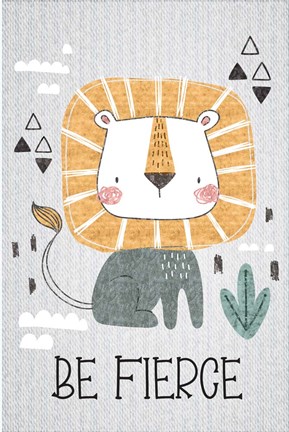Framed Be Fierce Print
