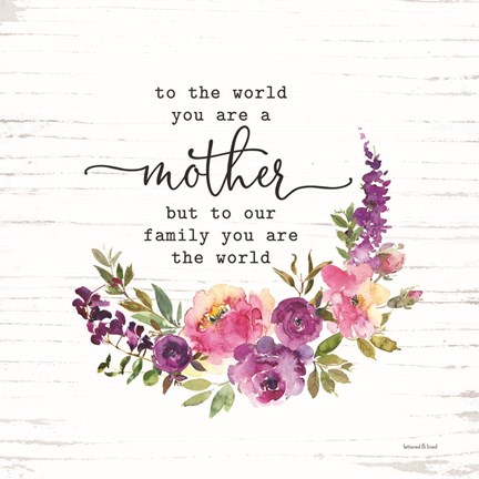 Framed Mother - To Our Family You are the World Print