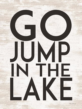 Framed Go Jump in the Lake Print