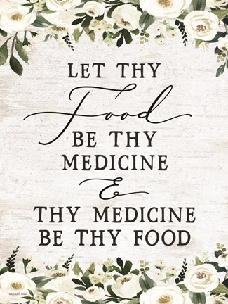 Framed Let Thy Food by Thy Medicine Print